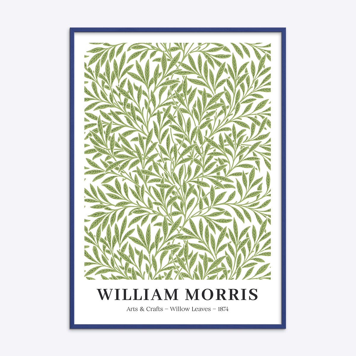 William Morris plakat med grønne blade i en blå ramme, "Arts & Crafts - Willow Leaves - 1874".