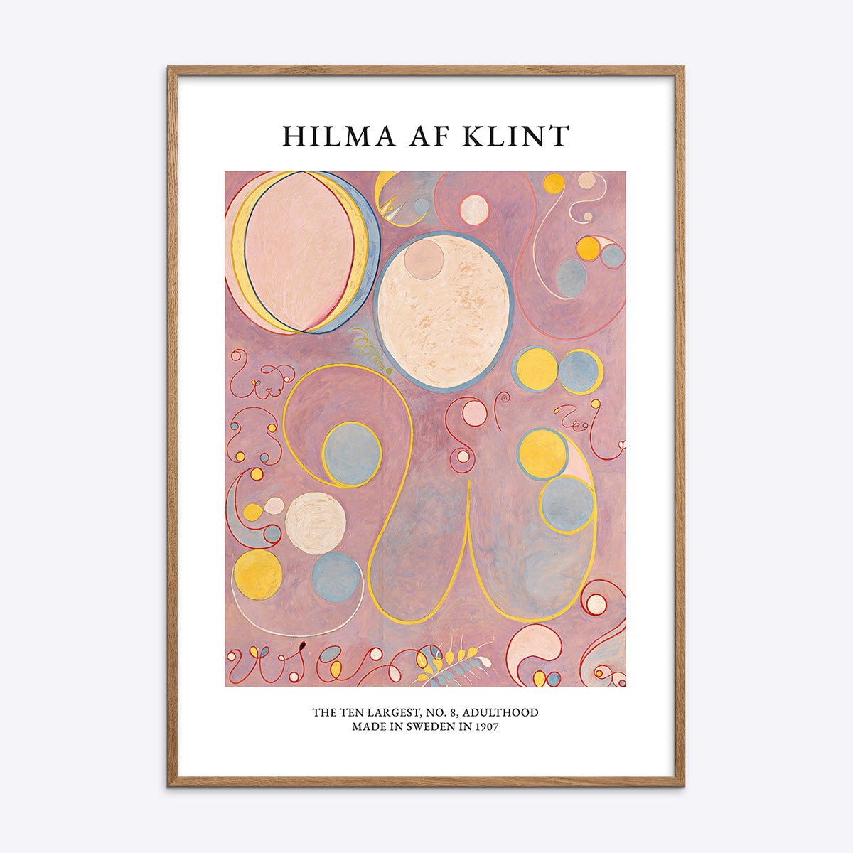 Plakat af Hilma af Klints "The Ten Largest, Adulthood No. 8" i naturlig træramme, farverig abstrakt kunst.
